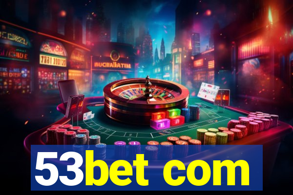 53bet com